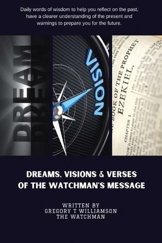 Cover image for Dreams Visions and Verses of The Watchman's Message