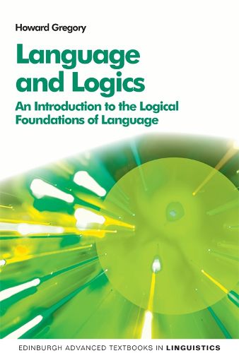 Cover image for Language and Logics: An Introduction to the Logical Foundations of Language