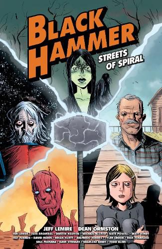 Black Hammer: Streets Of Spiral: Jeff Lemire