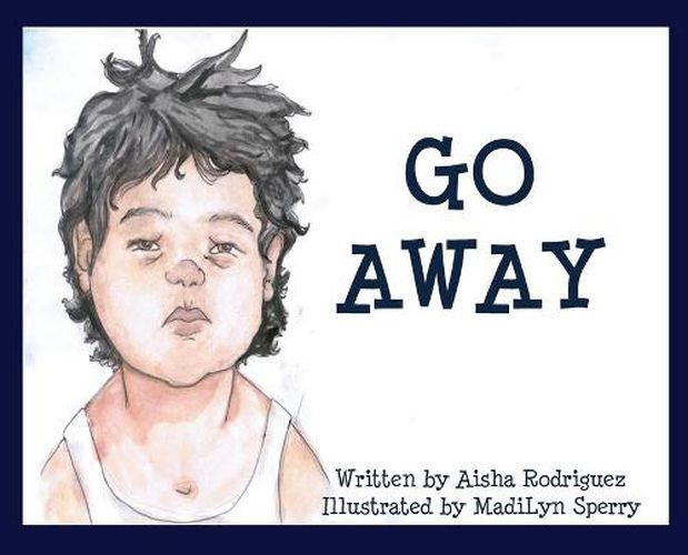 Cover image for Go Away: (I'm Tired)