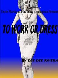 Cover image for To Work or Dress