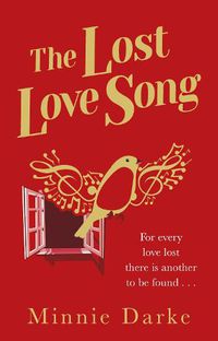 Cover image for The Lost Love Song: The beautiful and romantic new book from the author of Star-Crossed
