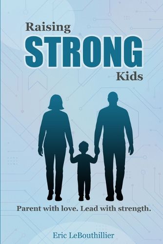 Cover image for Raising Strong Kids