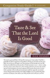 Cover image for Taste and See That the Lord Is Good Study Guide