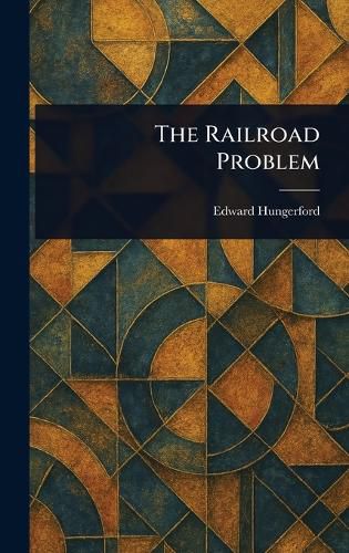 Cover image for The Railroad Problem