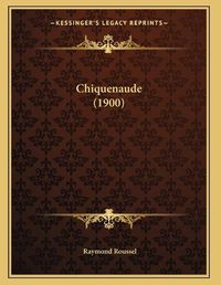 Cover image for Chiquenaude (1900)