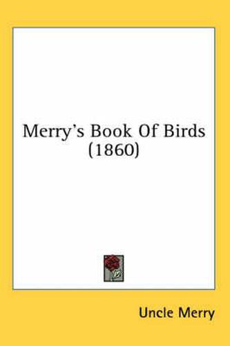 Cover image for Merry's Book of Birds (1860)