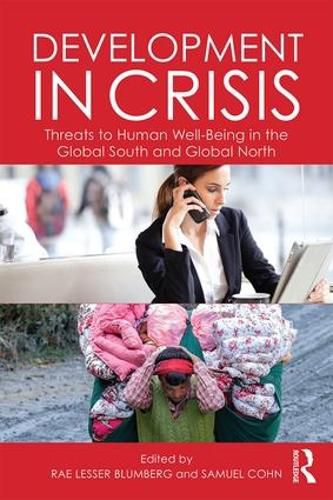 Cover image for Development in Crisis: Threats to human well-being in the Global South and Global North