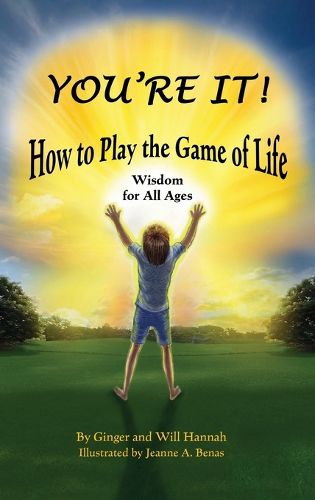 Cover image for You're It! How to Play the Game of Life