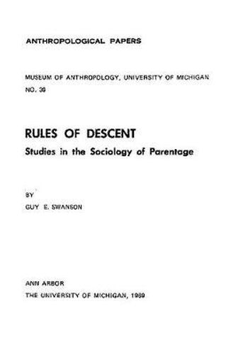 Rules of Descent: Studies in the Sociology of Parentage