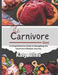 Cover image for The Carnivore Diet