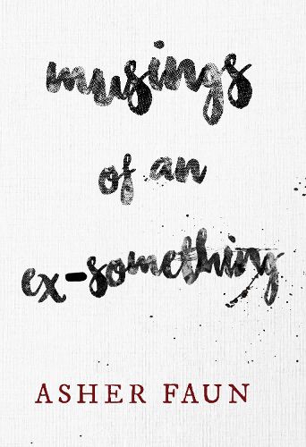 Cover image for Musings of an Ex-Something
