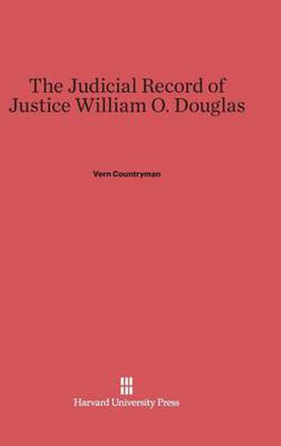 The Judicial Record of Justice William O. Douglas