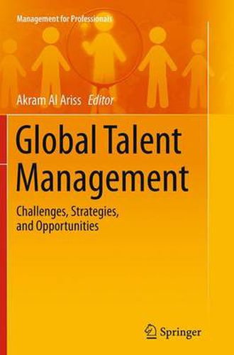 Cover image for Global Talent Management: Challenges, Strategies, and Opportunities