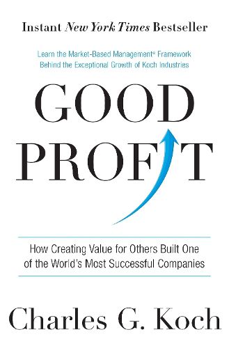 Cover image for Good Profit: How Creating Value for Others Built One of the World's Most Successful Companies