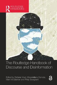 Cover image for The Routledge Handbook of Discourse and Disinformation