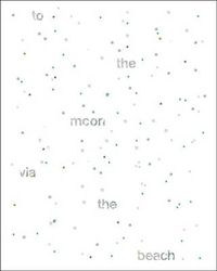 Cover image for To the Moon via the Beach