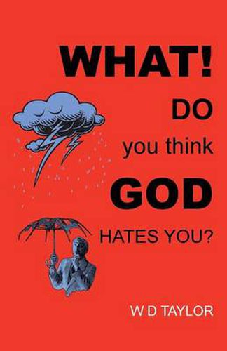 Cover image for What! Do You Think God Hates You?