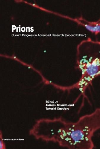 Cover image for Prions: Current Progress in Advanced Research