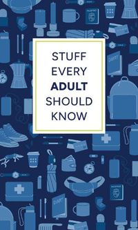 Cover image for Stuff Every Adult Should Know