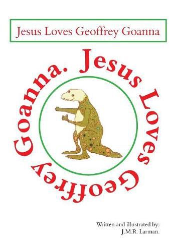 Cover image for Jesus loves Geoffrey Goanna