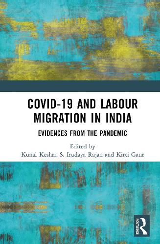 Cover image for COVID-19 and Labour Migration in India