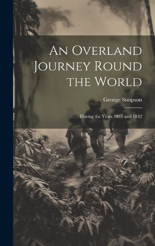 Cover image for An Overland Journey Round the World