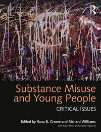 Cover image for Substance Misuse and Young People: Critical Issues