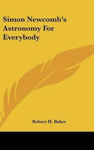 Cover image for Simon Newcomb's Astronomy for Everybody