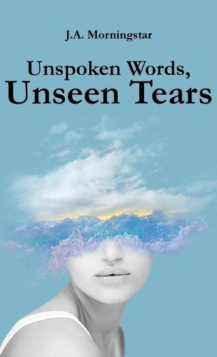 Cover image for Unspoken Words, Unseen Tears