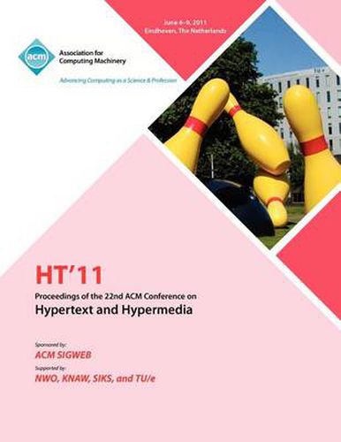 Cover image for HT 11 Proceedings of the 22nd ACM Conference on Hypertext and Hyoermedia