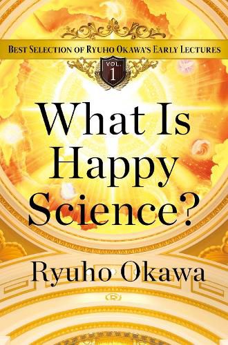 Cover image for What Is Happy Science?