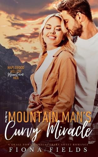 Cover image for The Mountain Man's Curvy Miracle