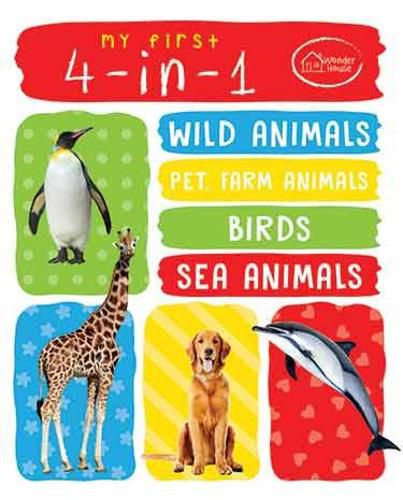 My First 4 in 1 One Wild Animals, Pet and Farm Animals, Birds, Sea Animals