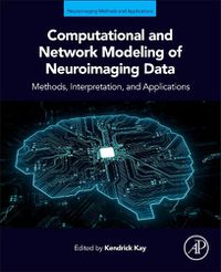 Cover image for Computational and Network Modeling of Neuroimaging Data