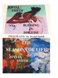 Cover image for A Blessing in Disguise / The Seasons of Life