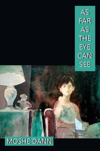 Cover image for As Far as the Eye Can See