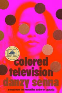 Cover image for Colored Television (A GMA Book Club Pick)