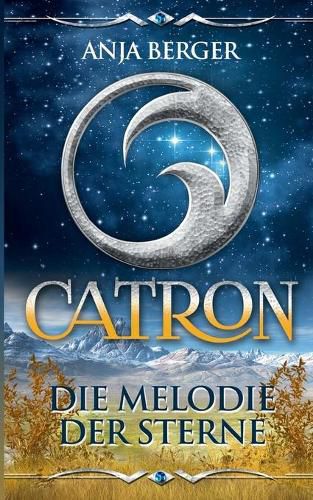 Cover image for Catron: Die Melodie der Sterne