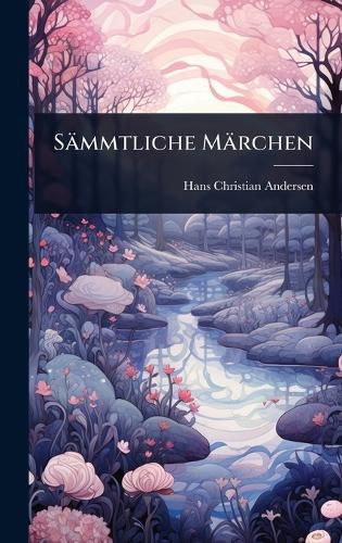 Cover image for Saemmtliche Maerchen
