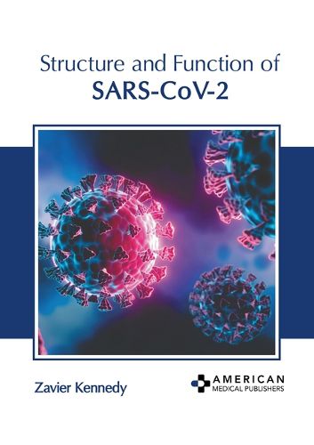 Cover image for Structure and Function of Sars-Cov-2