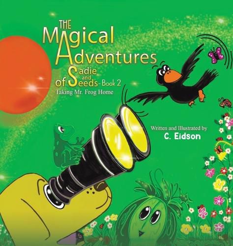 Cover image for The Magical Adventures of Sadie and Seeds - Book 2