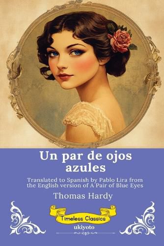 Cover image for Un par de ojos azules Spanish Version of A Pair of Blue Eyes
