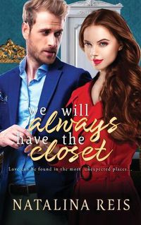 Cover image for We Will Always Have The Closet