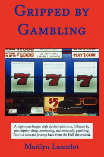 Cover image for Gripped by Gambling