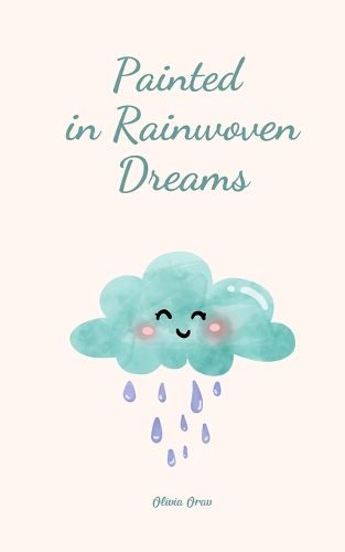 Cover image for Painted in Rainwoven Dreams