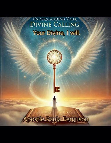 Cover image for I Will Understanding Your Divine Calling
