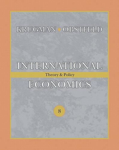 International Economics: Theory & Policy