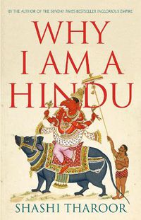 Cover image for Why I Am a Hindu: Why I Am a Hindu