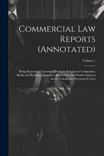 Cover image for Commercial Law Reports (Annotated)